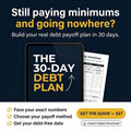 The 30-Day Debt Plan — Build Your Real Debt Payoff Plan in 30 Days